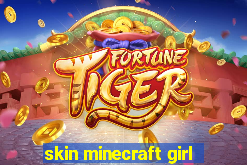 skin minecraft girl